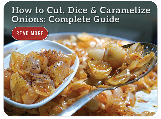 How to Cut, Dice & Caramelize Onions: Complete Guide