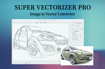 Super Vectorizer Pro – Image to Vector Converter