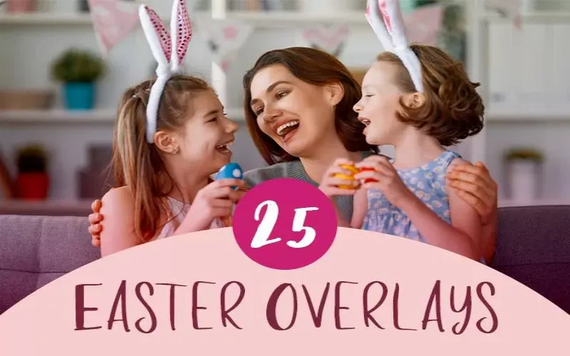 25 Easter Overlays