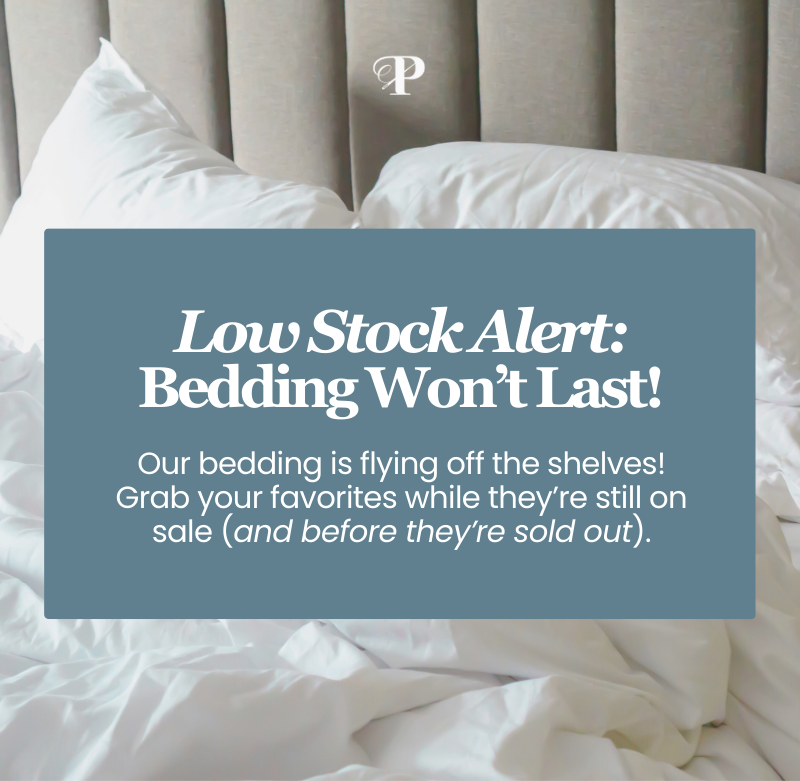 Alt="Low Stock Alert: Bedding Won't Last!"