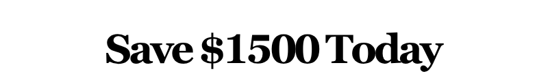 Alt="Save $1500 Today"