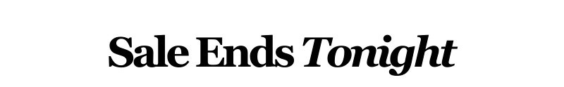 Alt="Sale Ends Tonight"