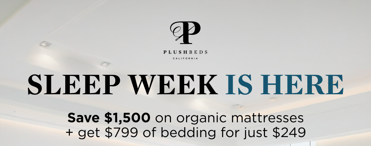 SLEEP WEEK IS HERE