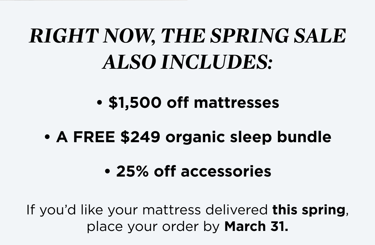 THE SPRING SALE ALSO INCLUDES