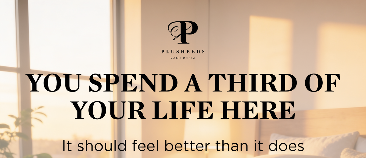 YOU SPEND A THIRD OF YOUR LIFE HERE