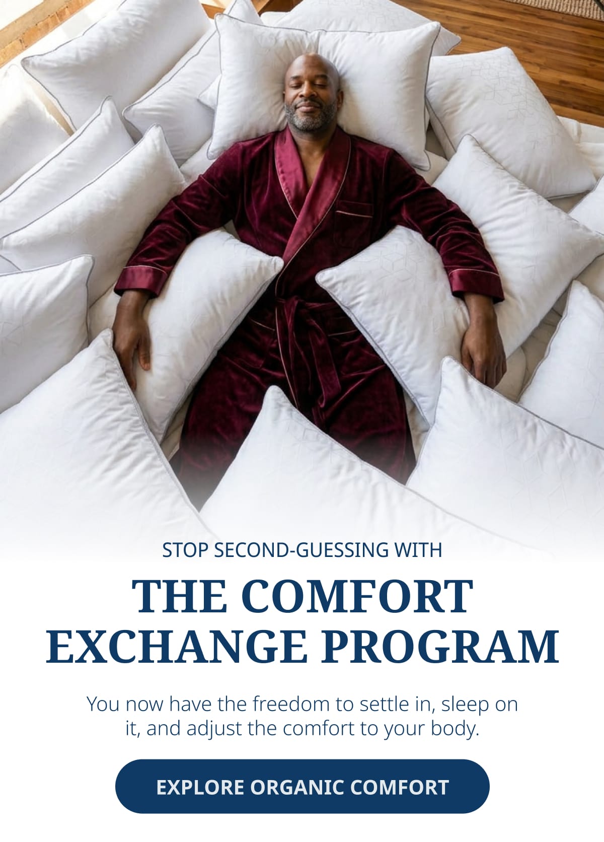 EXPLORE ORGANIC COMFORT