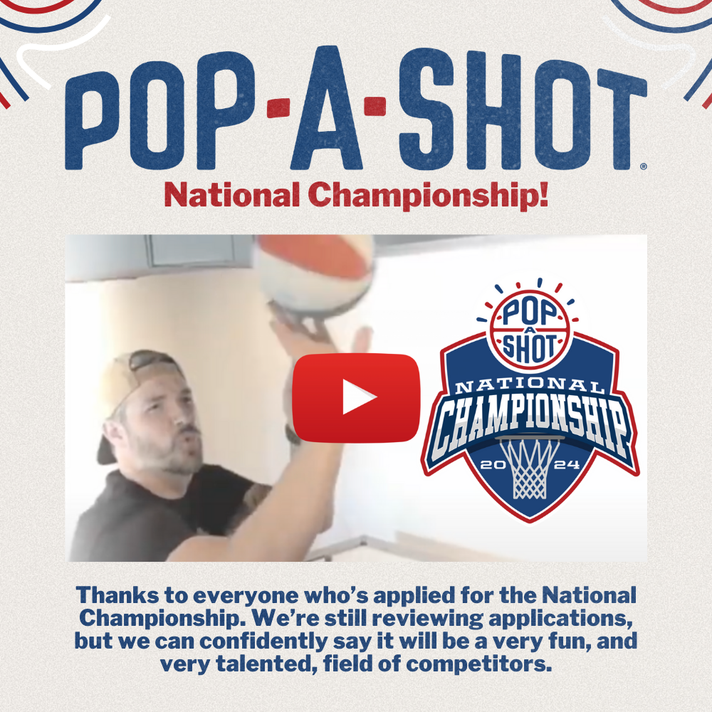 Pop-A-Shot - Thank you for all the submissions!  We are reviewing applications, but we have a field of talented competitors!