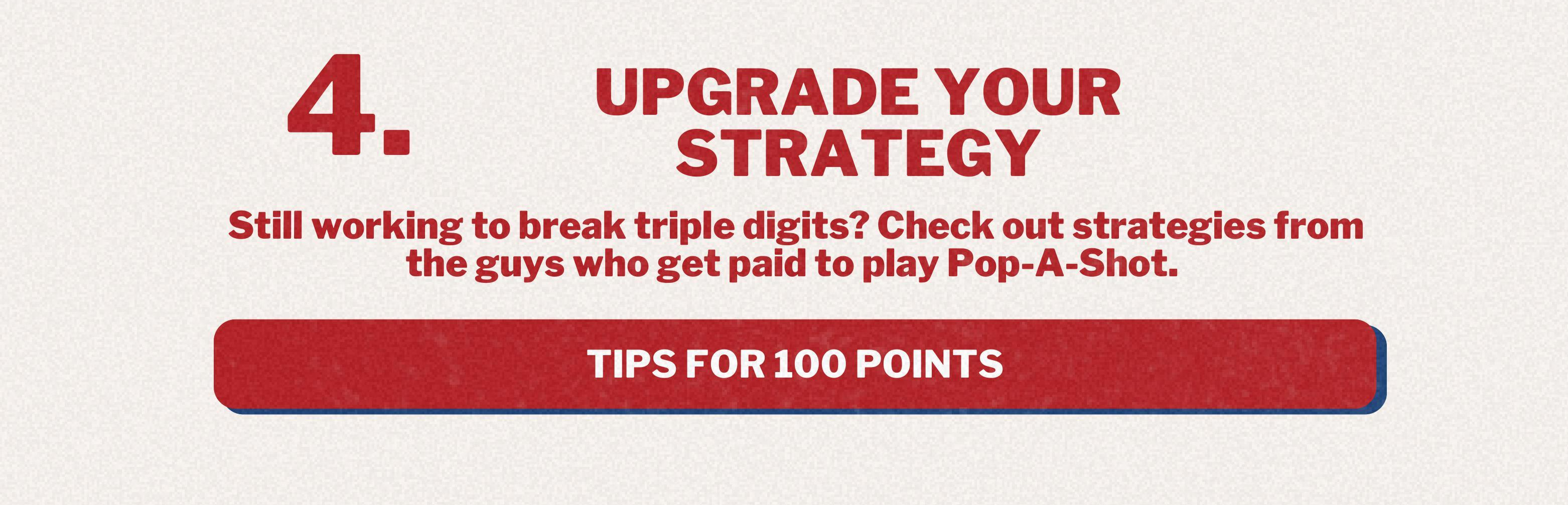 4. Upgrade your Strategy