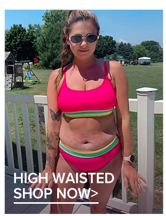 HIGH WAISTED