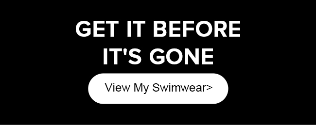 GET IT BEFORE IT'S GONE