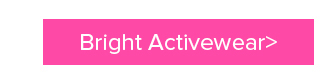 Bright Activewear