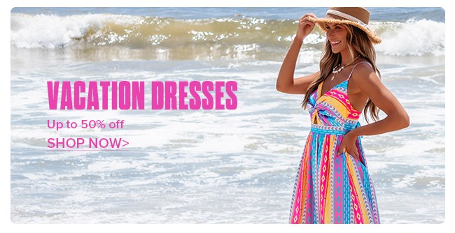 VACATION DRESSES