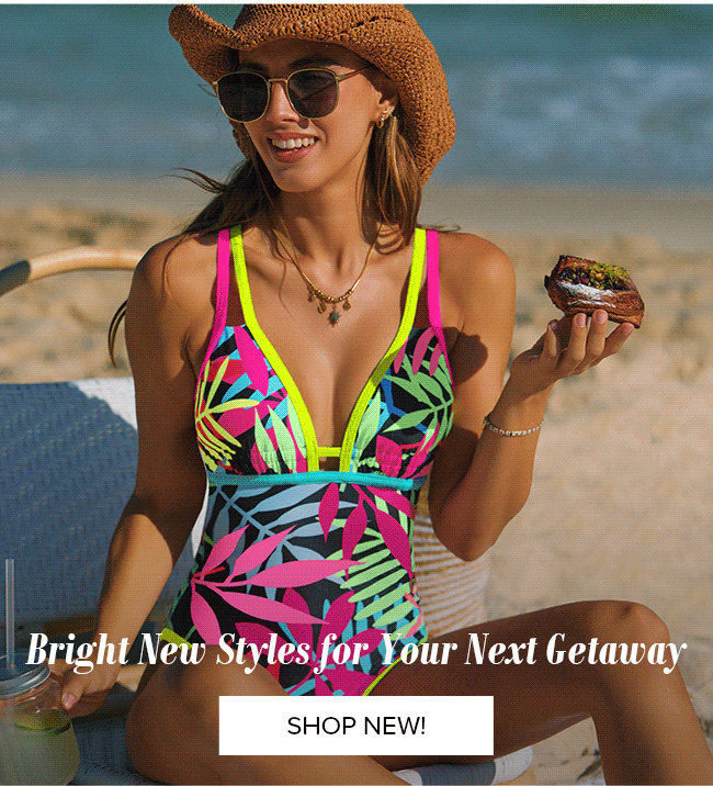 Bright New Styles for Your Next Getaway!