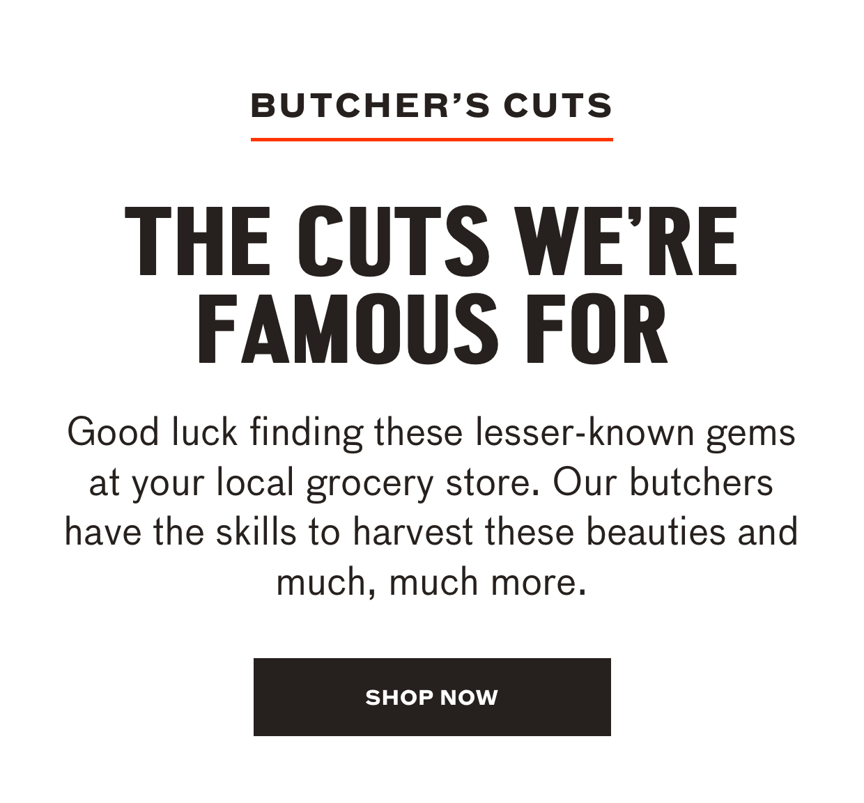 The Cuts we're Famous For