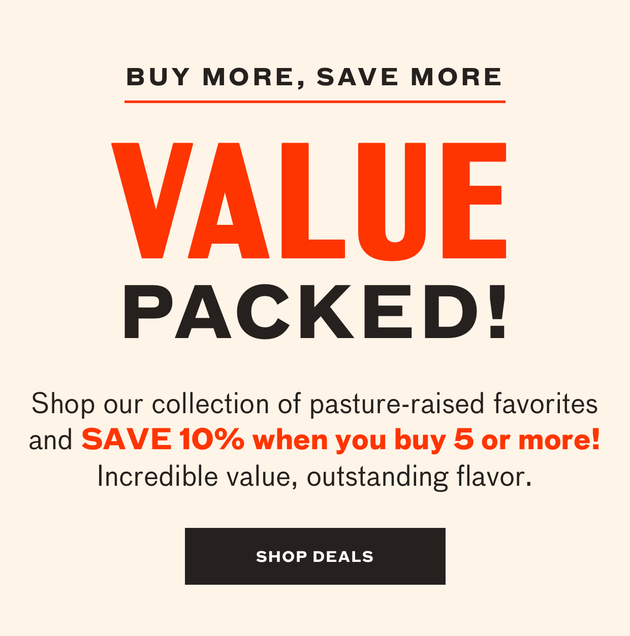 Buy More, Save More - Shop Deals!