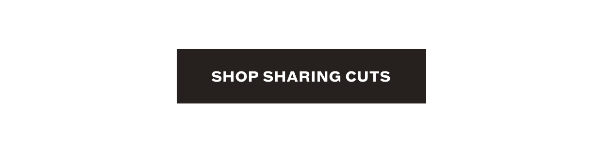 Shop Sharing Cuts