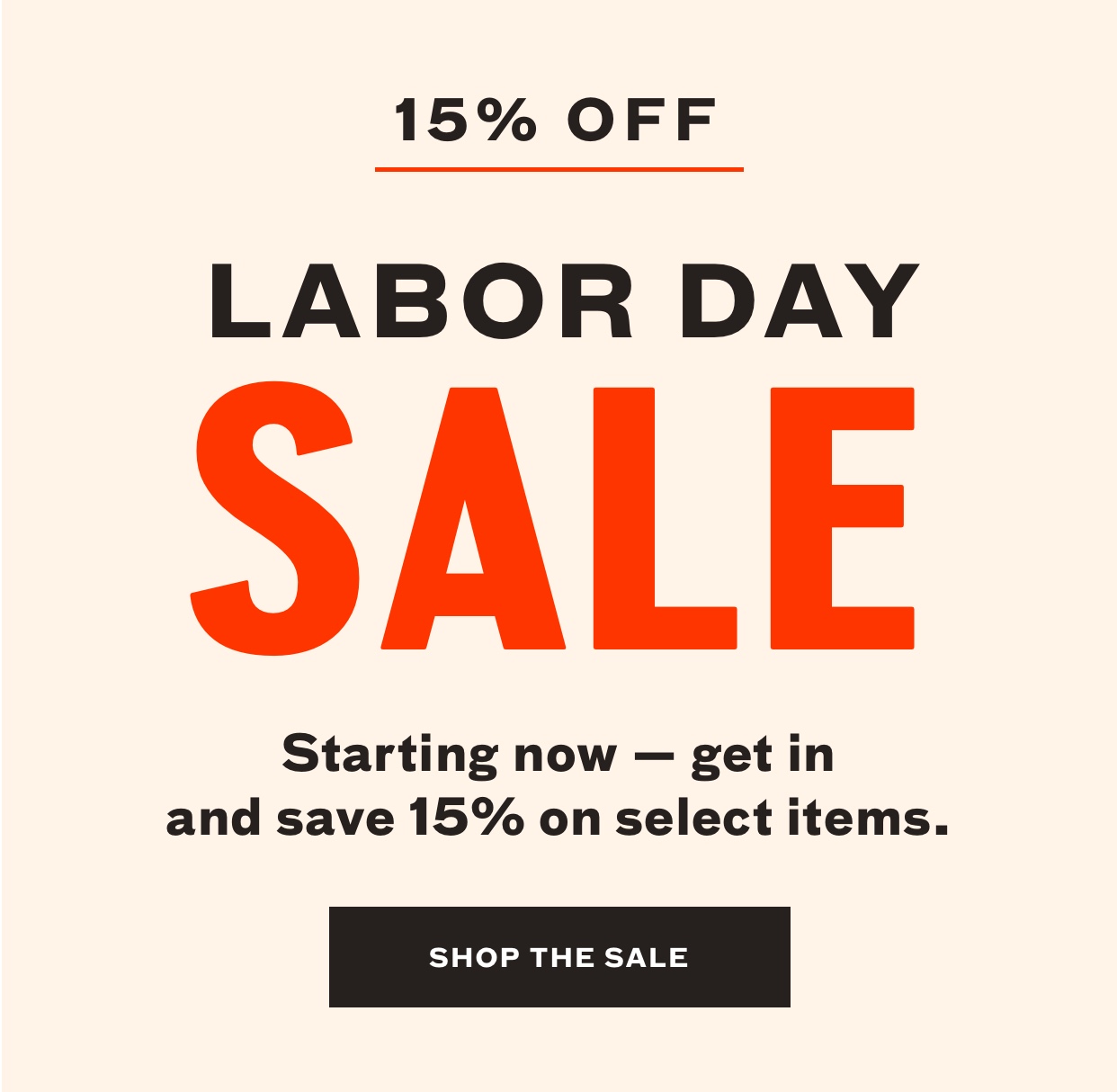 15% Off - Labor Day Sale