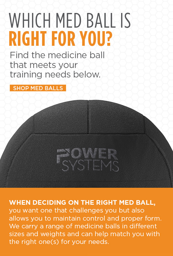 Which Med Ball is right for you?