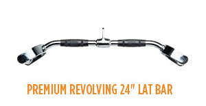 Premium Revolving 24" Lat Bar