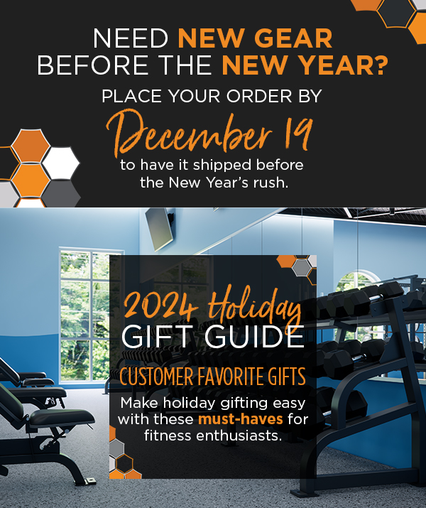 Need new gear before the New Year? Place your order by December 20 to have it shipped before the New Year's rush. | 2024 Holiday Gift Guide | Customer Favorite Gifts | Make holiday gifting easy with these must-haves for fitness enthusiasts.