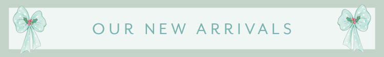 New Arrivals