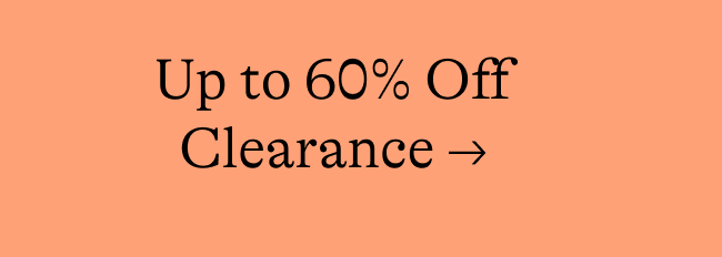 Up to 60% Off Clearance →