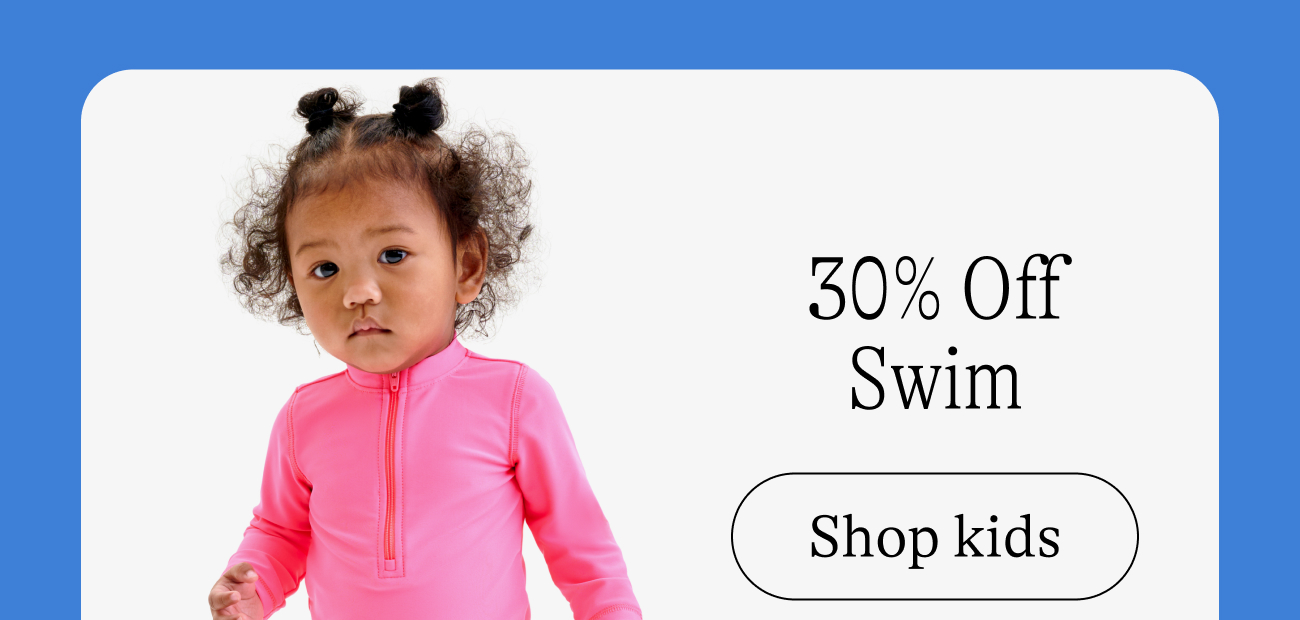 30% off swim / shop kids