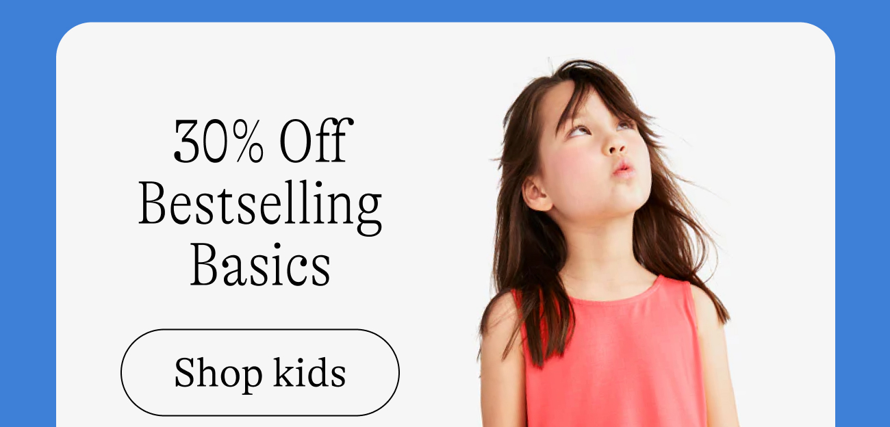 30% off primary basics / shop kids
