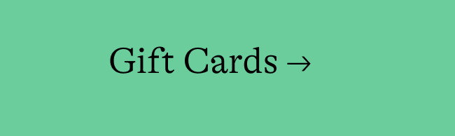 Gift Cards →