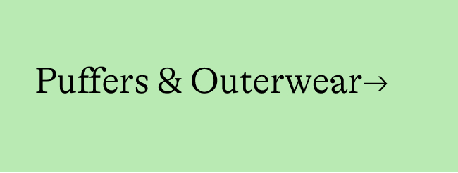 Puffers & Outerwear→