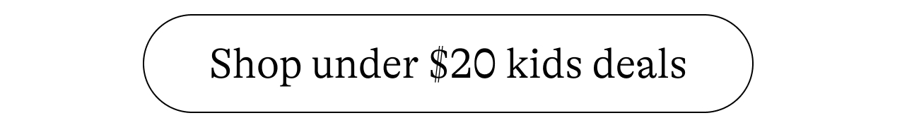 Shop under $20 kids deals