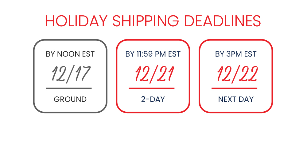 Shipping Deadlines are Approaching