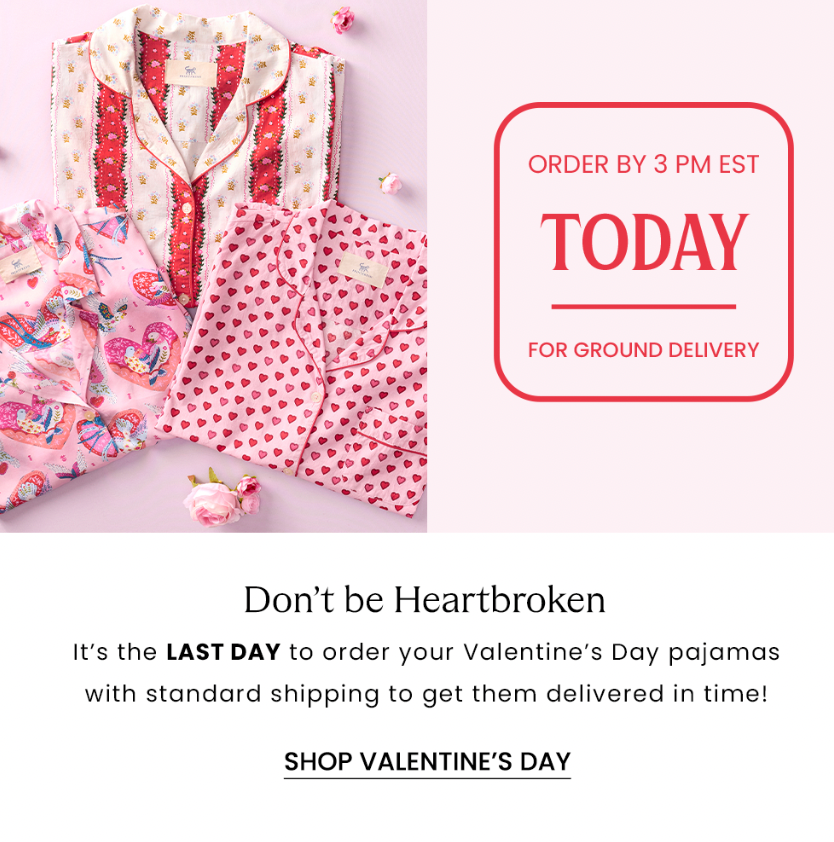 Last day to order Valentines Day gifts!