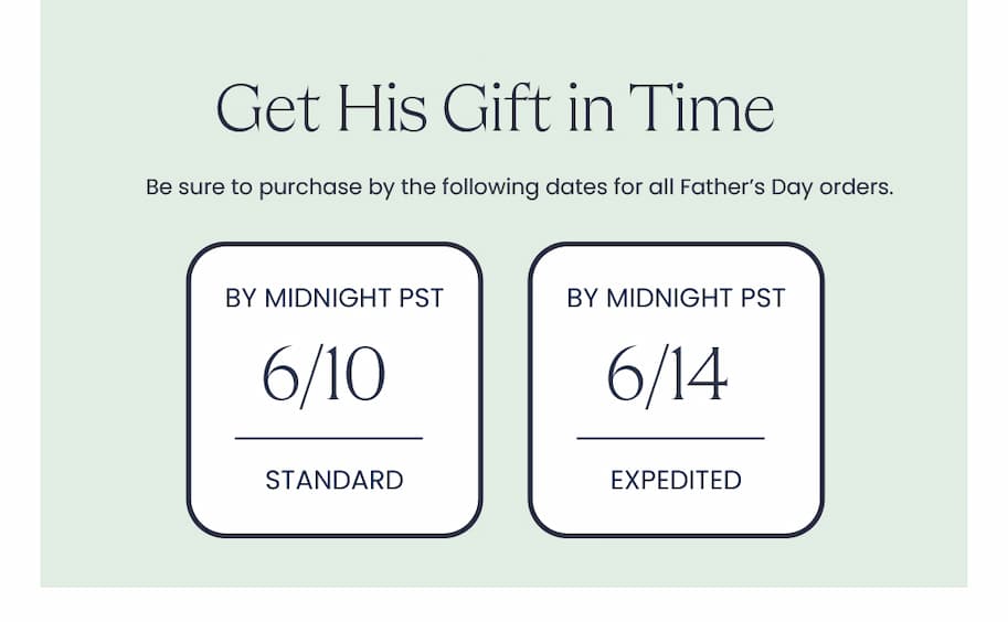 Order father's day gifts by 6/10
