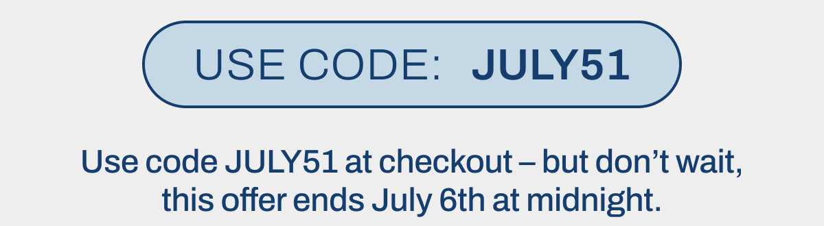 Use Code July51