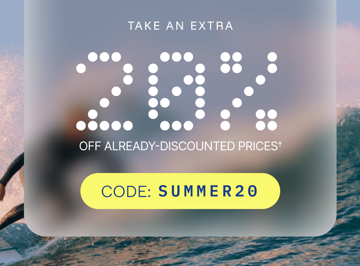 Plus an extra 20% Off