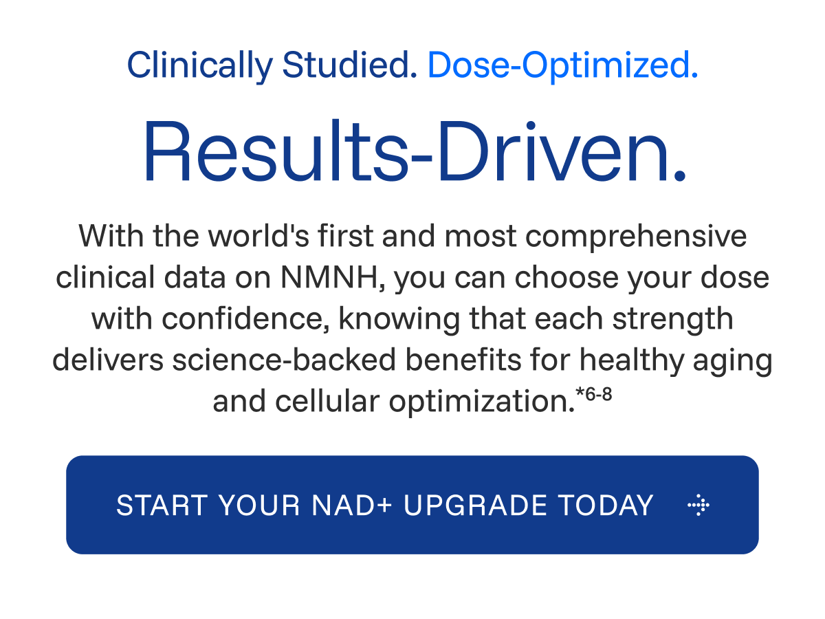 Start your NAD+ upgrade today