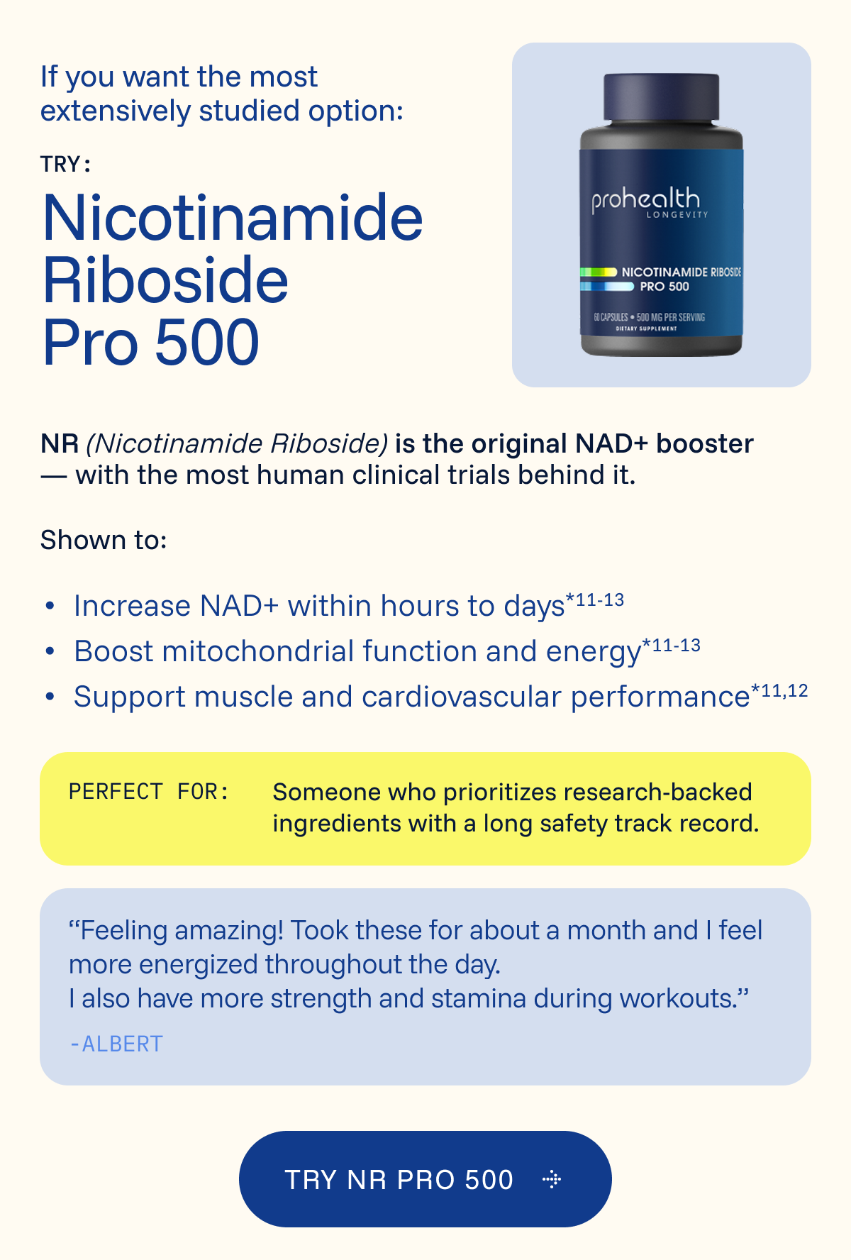 Try: Nicotinamide Riboside Pro 500 {PH711}