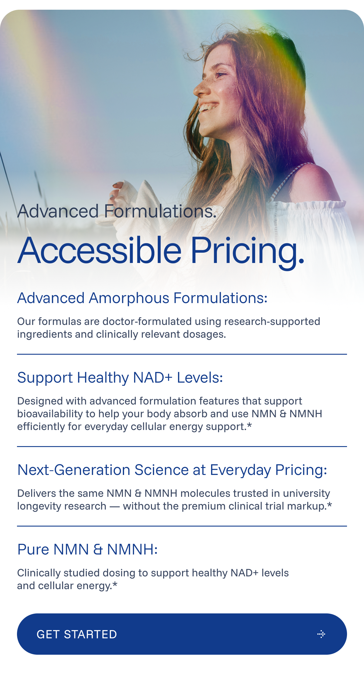 Advanced Formulations. Accessible Pricing. 
