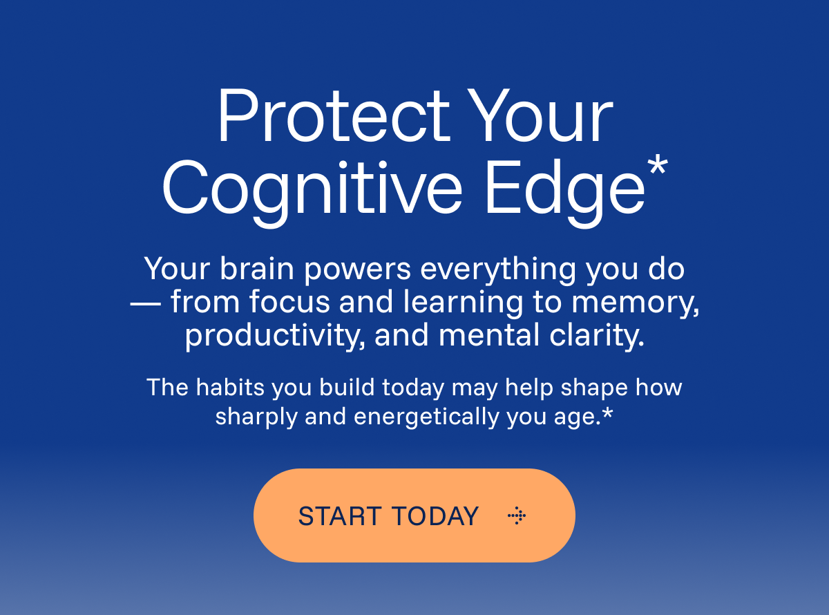 Protect Your Cognitive Edge* 