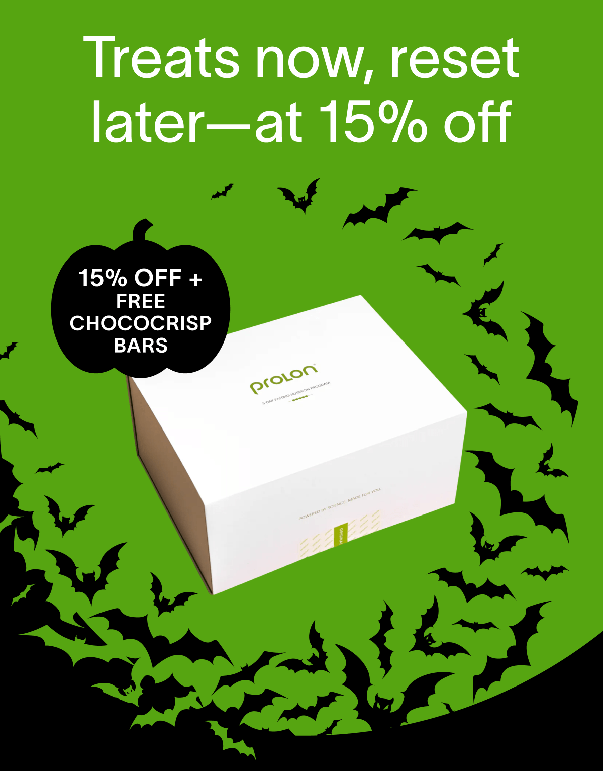 Treats now, reset later - at 15% off | 15% off + Free Choco Crisp Bars 