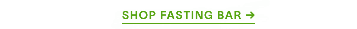 Shop Fasting Bar →