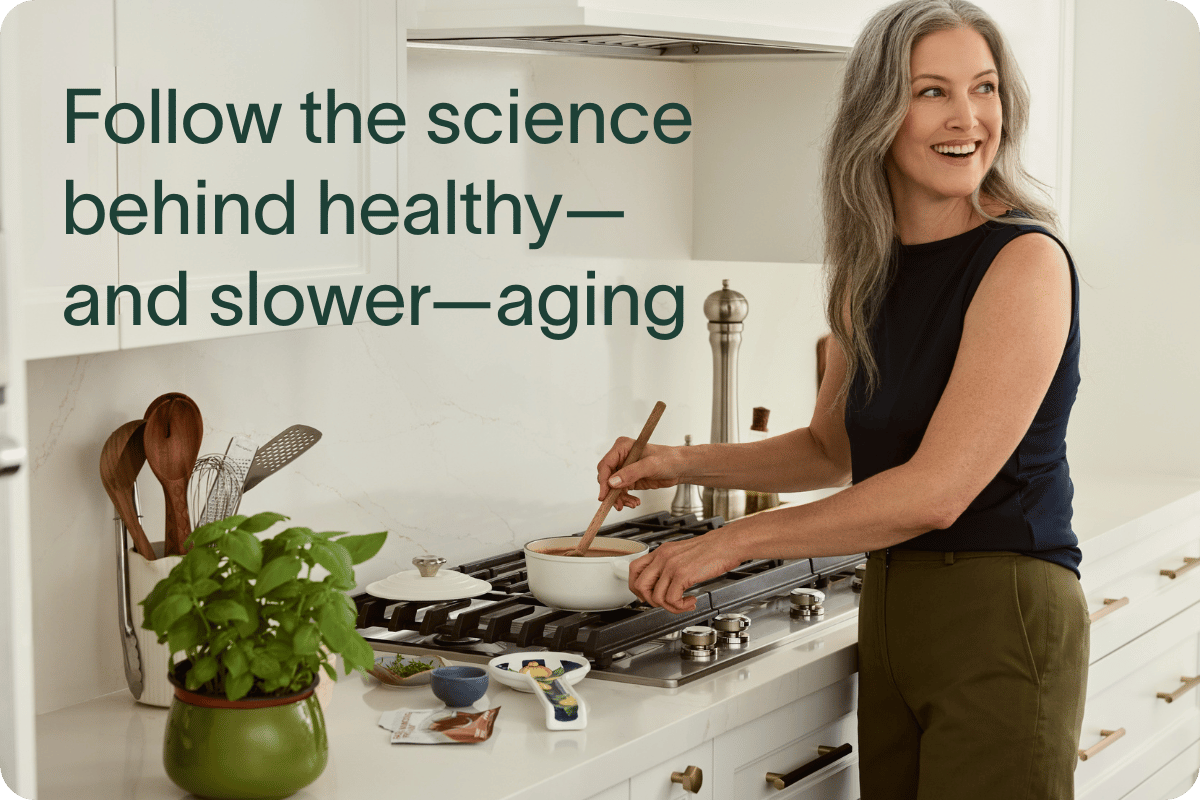 Follow the science behind healthy—and slower—aging.&nbsp;