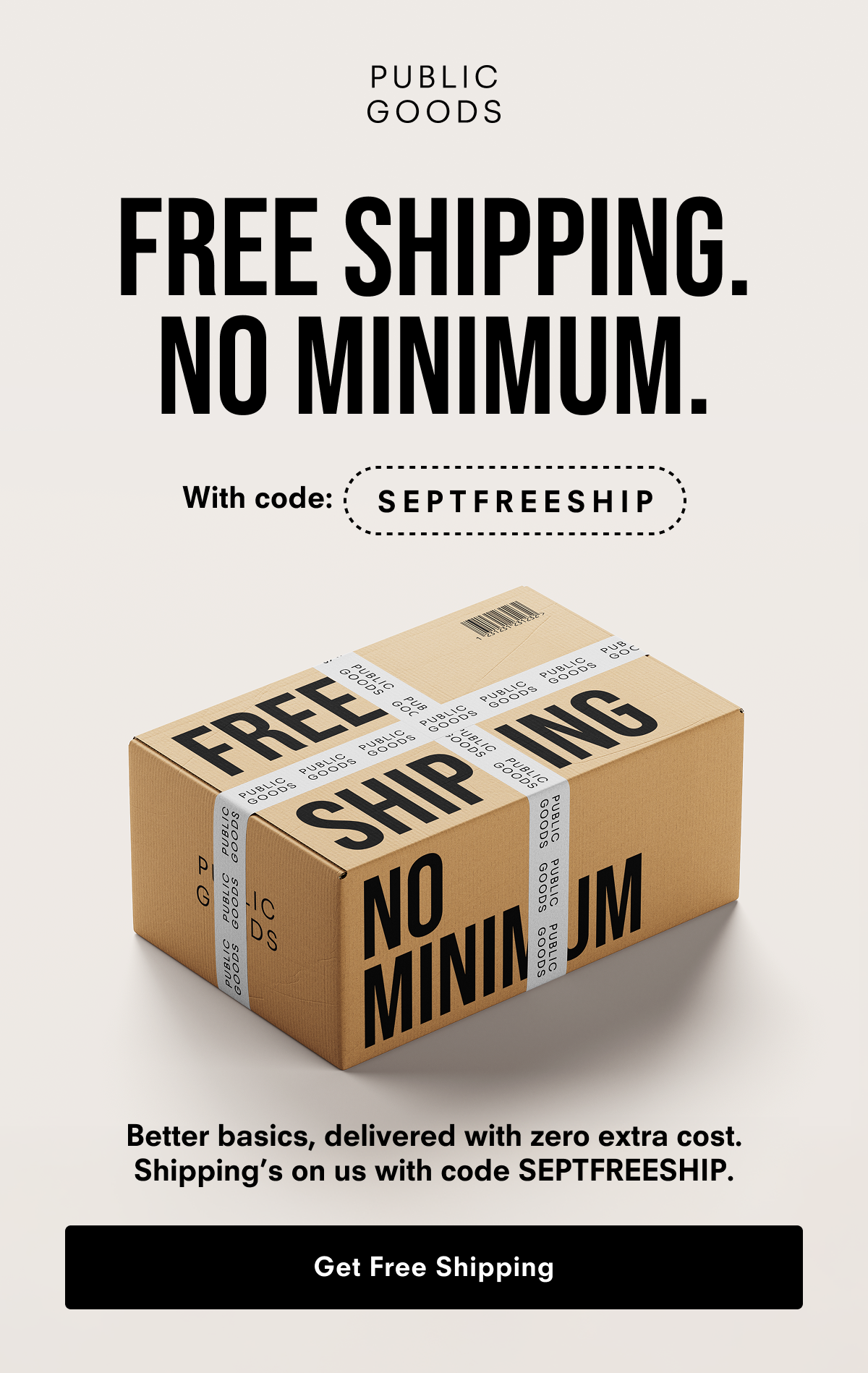 Free shipping. No minimum. 
