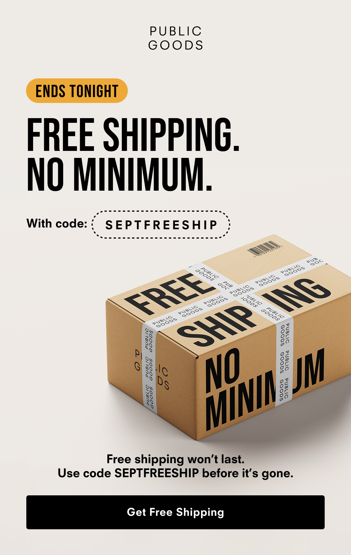 Free shipping. No minimum. 