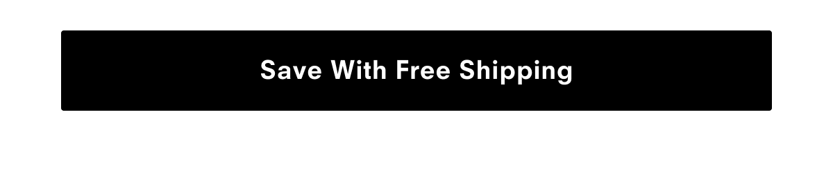 Save with free shipping