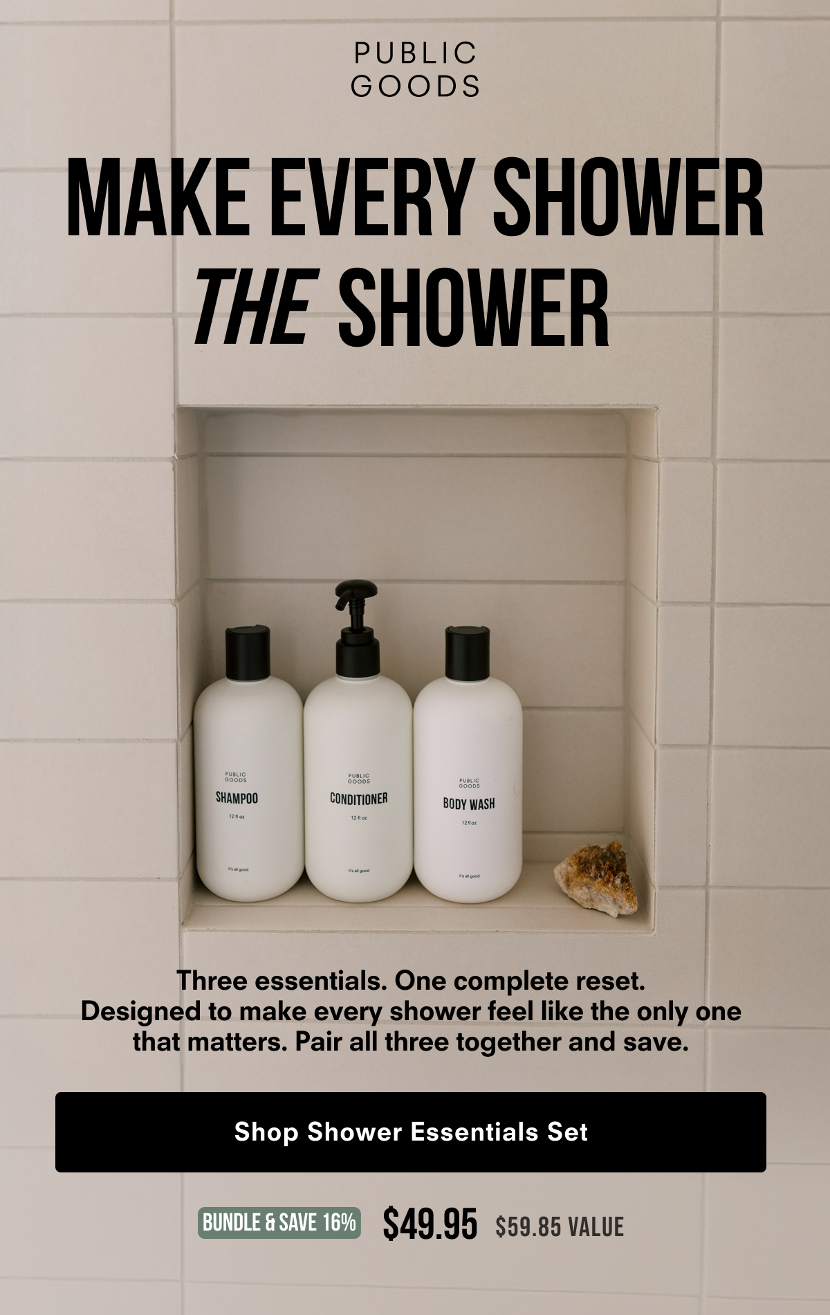 Make every shower The Shower