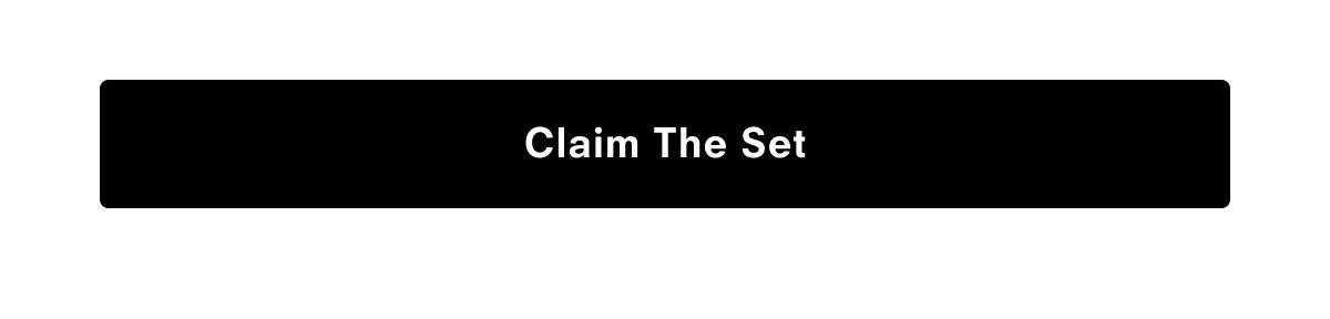 Claim the set