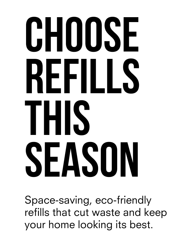 Choose refills this season