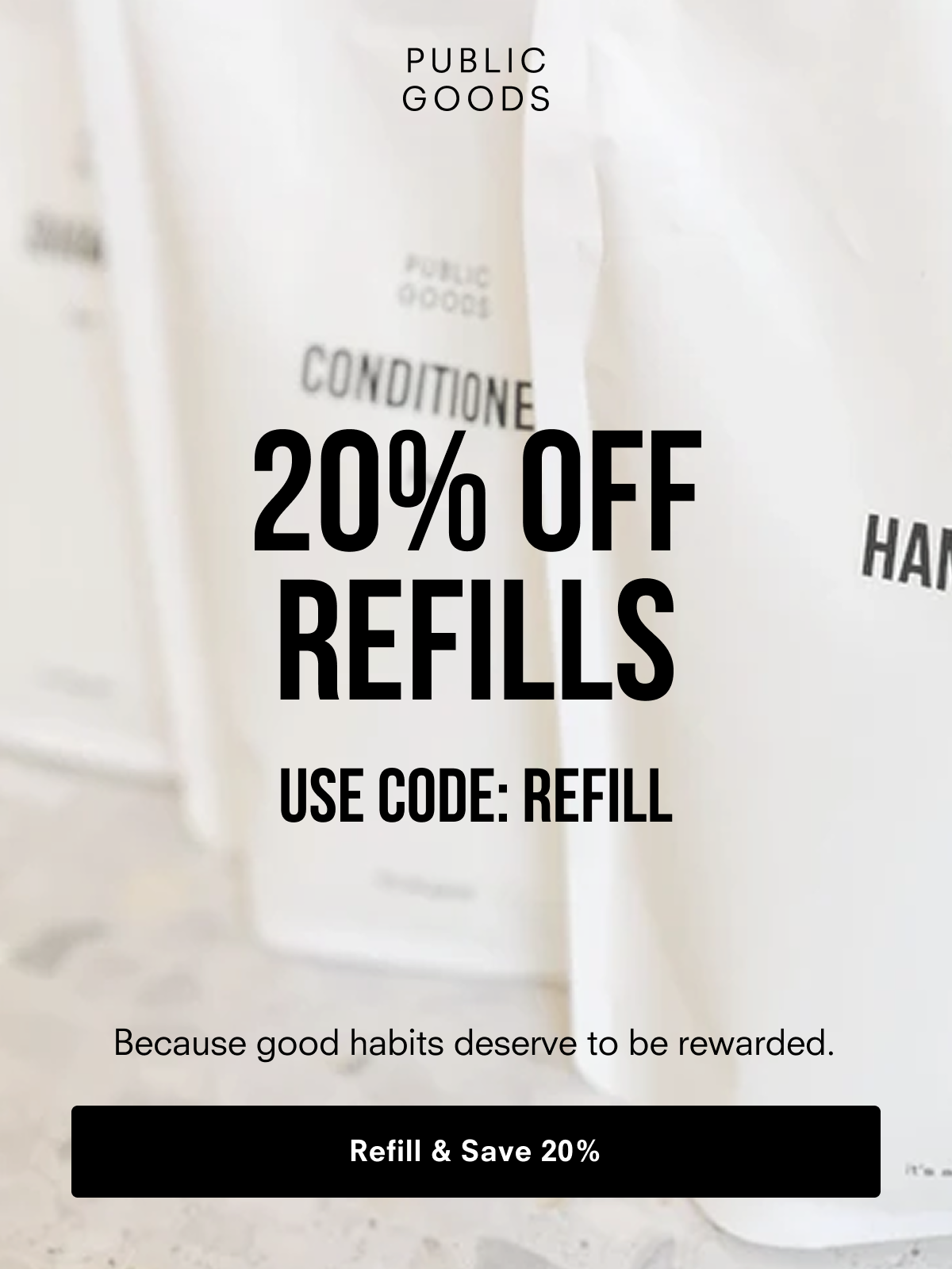 20% off refills, use code REFILL